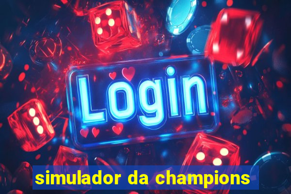 simulador da champions